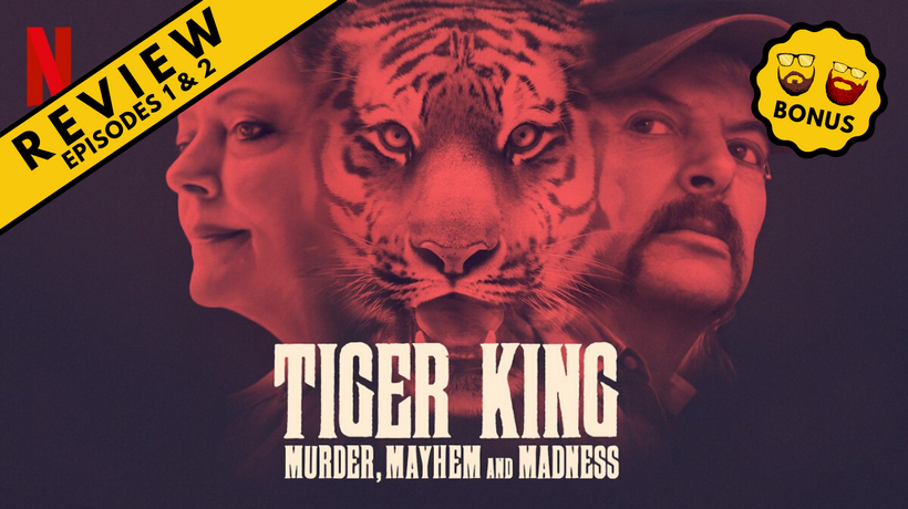 Tiger King Review - Episodes 1 & 2