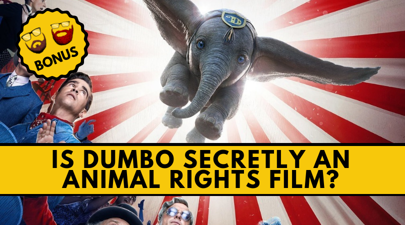 Is Dumbo Secretly An Animal Rights Film?